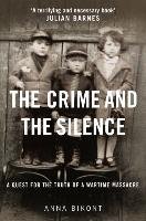 The Crime and the Silence Bikont Anna