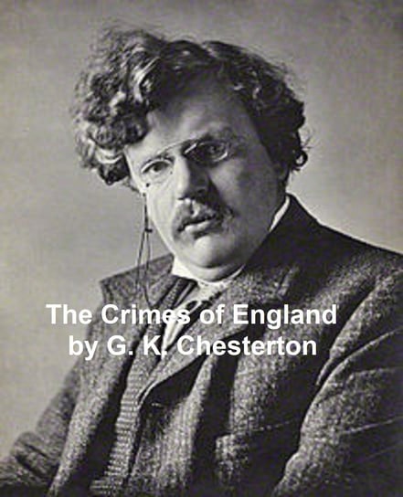 The Crimes of England - ebook epub Chesterton Gilbert Keith