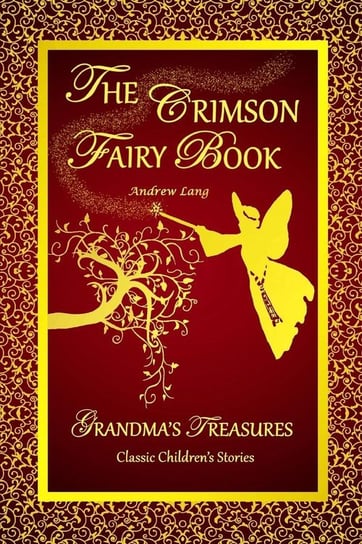 THE CRIMSON FAIRY BOOK -  ANDREW LANG Lang Andrew