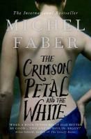 The Crimson Petal and the White Faber Michel