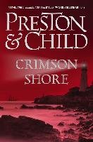 The Crimson Shore Douglas Preston, Child Lincoln