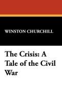 The Crisis Churchill Winston S., Churchill Winston