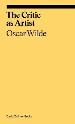 The Critic as Artist Wilde Oscar