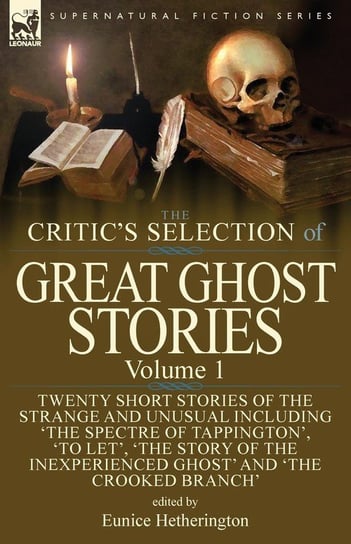 The Critic's Selection of Great Ghost Stories Oakpast