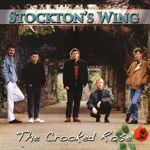The Crooked Rose Stockton's Wing