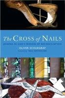 The Cross of Nails Schuegraf Oliver