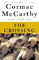 The Crossing: Border Trilogy (2) Mccarthy Cormac