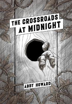 The Crossroads at Midnight Abby Howard