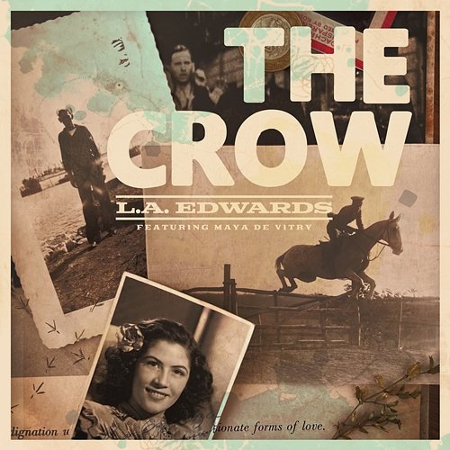 The Crow L.A. Edwards feat. Maya de Vitry