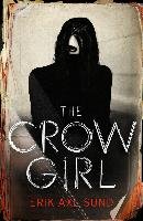 The Crow Girl Sund Erik Axl