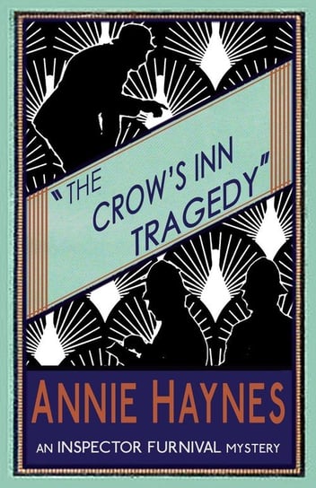 The Crow's Inn Tragedy Haynes Annie