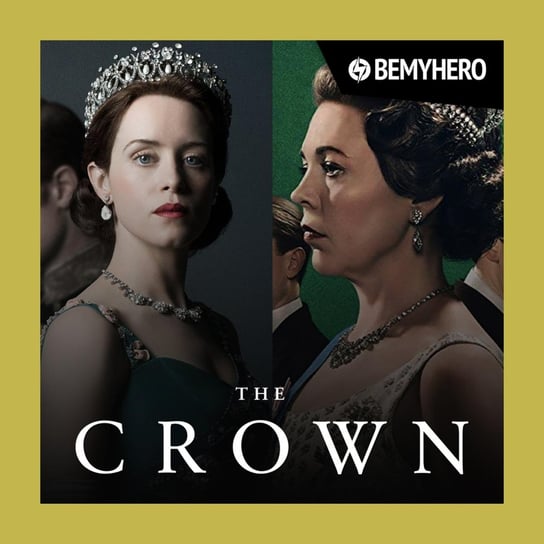 The Crown (sezon 1-4) - najlepsi brytyjscy aktorzy w opowieści o panowaniu królowej Elżbiety II // OPINIA O SERIALU - Be My Hero podcast Matuszak Kamil, Świderek Rafał