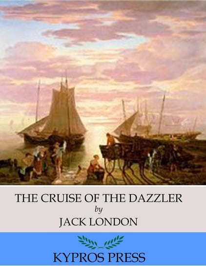 The Cruise of the Dazzler - ebook epub London Jack