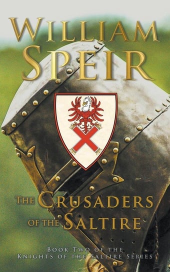 The Crusaders of the Saltire Speir William