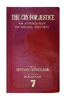 The Cry For Justice Sinclair Upton