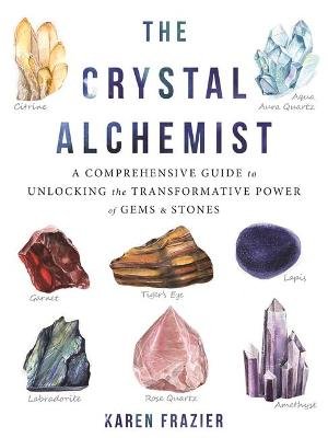The Crystal Alchemist Frazier Karen