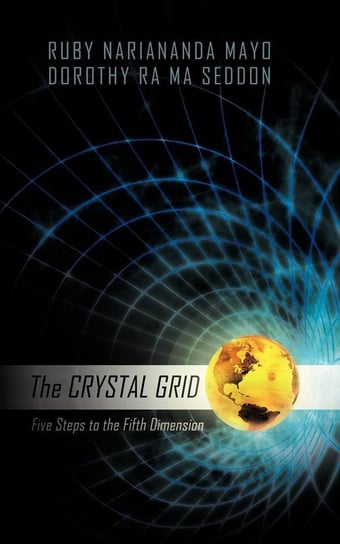 The Crystal Grid Mayo Ruby Nariananda