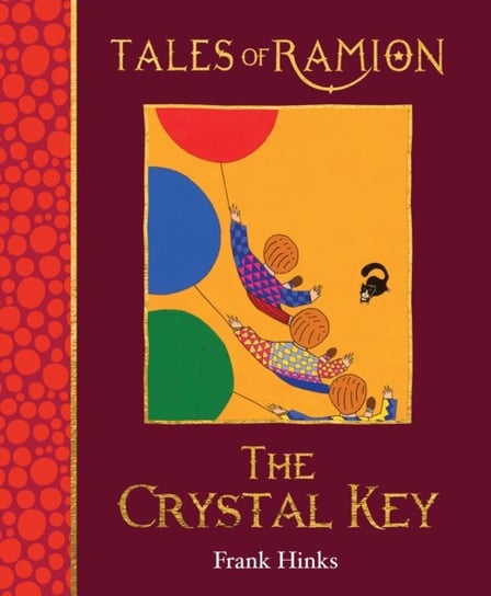 The Crystal Key: Tales of Ramion Frank Hinks