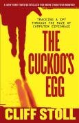 The Cuckoo's Egg: Tracking a Spy Through the Maze of Computer Espionage Stoll Cliff