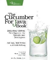 The Cucumber for Java Book Seb Rose, Wynne Matt, Hellesoy Aslak