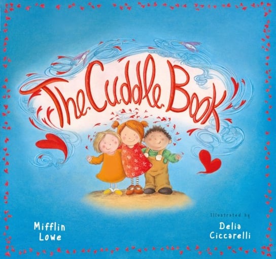 The Cuddle Book Lowe Mifflin
