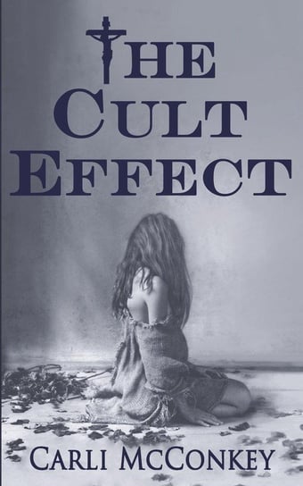 The Cult Effect Mcconkey Carli