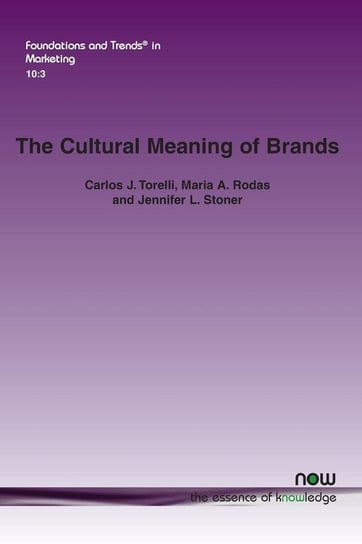 The Cultural Meaning of Brands Torelli Carlos J.