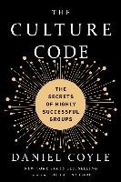 The Culture Code Coyle Daniel