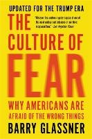 The Culture of Fear (Revised) Glassner Barry