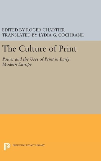 The Culture of Print Princeton University Press