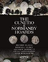 The Cunetio and Normanby Hoards Bland Roger, Besly Edward, Burnett Andrew