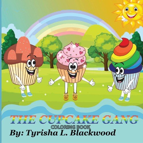 The Cupcake Gang Coloring Book Blackwood Tyrisha  L