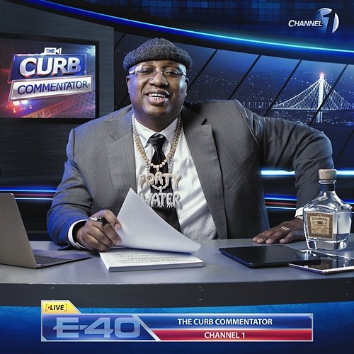 The Curb Commentator Channel 1 E-40