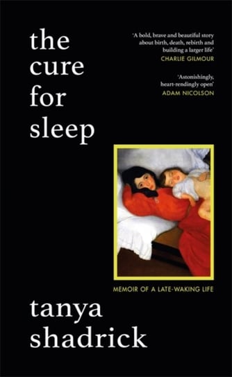 The Cure for Sleep Tanya Shadrick