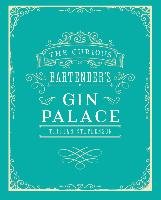 The Curious Bartender's Gin Palace Stephenson Tristan