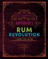 The Curious Bartender's Rum Revolution Stephenson Tristan