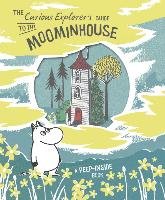 The Curious Explorer's Guide to the Moominhouse Jansson Tove