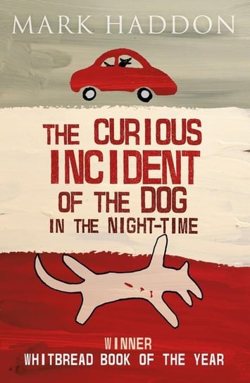 The Curious Incident of the Dog in the Night-Time Haddon Mark