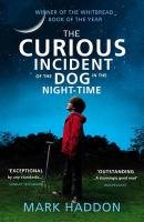 The Curious Incident of the Dog in the Night-time Haddon Mark