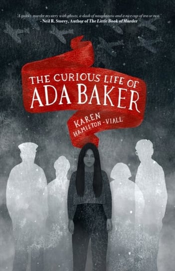 The Curious Life of Ada Baker Karen Hamilton-Viall