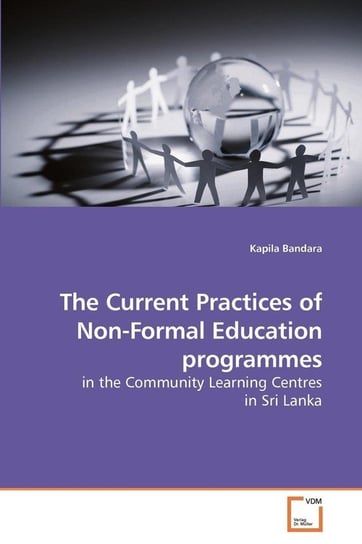 The Current Practices of Non-Formal Education programmes Bandara Kapila