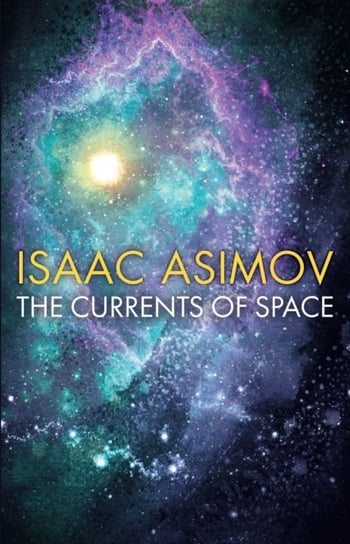 The Currents of Space Isaac Asimov