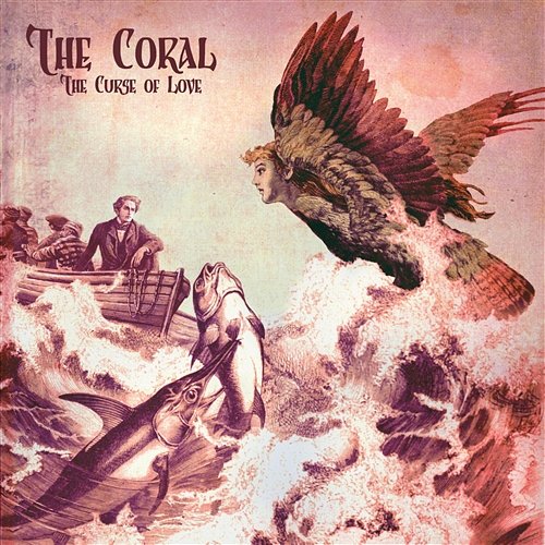 The Curse Of Love The Coral