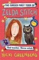 The Cursed First Term of Zelda Stitch. Bad Teacher. Worse Witch Greenberg Nicki
