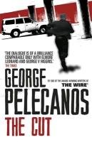 The Cut Pelecanos George