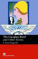 The Cut Glass Bowl and Other Stories Fitzgerald Scott F., Tarner Margaret