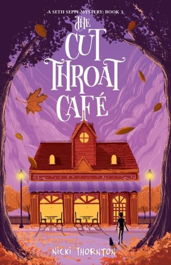 The Cut-Throat Cafe Thornton Nicki
