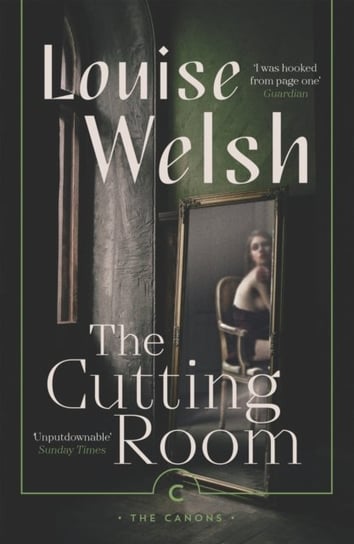 The Cutting Room Louise Welsh