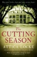 The Cutting Season Locke Attica
