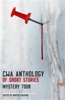 The CWA Short Story Anthology: Mystery Tour Edwards Martin